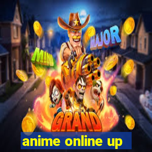 anime online up